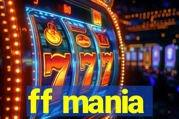 ff mania
